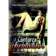 Cantarea chemarilor. antologie lirica - stefan dumitrescu, elena armenescu