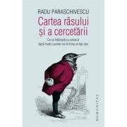 Cartea rasului si a cercetarii – Radu Paraschivescu librariadelfin.ro