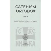 Catehism ortodox - Dimitrie N. Vernardakis
