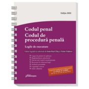 Codul penal. codul de procedura penala. legile de executare. actualizat 31 mai 2022 - spiralat - ioan-paul chis, victor vaduva