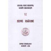 Despre rugaciune. Cuvinte duhovnicesti 6. Editie necartonata - Paisie Aghioritul