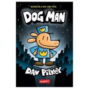 Dog Man vol. 1 – Dav Pilkey librariadelfin.ro imagine 2022