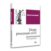 Drept procesual civil. Teoria generala - Mihaela Cristina Mocanu image14