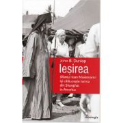 Iesirea. sfantul ioan maximovici isi calauzeste turma din shanghai in america - john b. dunlop