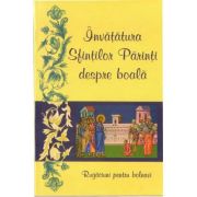 Invatatura Sfintilor Parinti despre boala. Rugaciuni pentru bolnavi