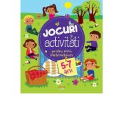Jocuri si activitati pentru micii matematicieni (5-7 ani) librariadelfin.ro