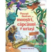 Povesti ilustrate cu monstri, capcauni si uriasi (Usborne) – Usborne Books Books