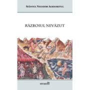 Razboiul nevazut - Sf. Nicodim Aghioritul