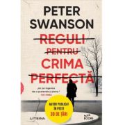 Reguli pentru crima perfecta – Peter Swanson librariadelfin.ro imagine 2022