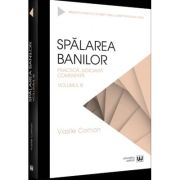 Spalarea banilor. Practica judiciara comentata. Volumul 3 – 2022 – Vasile Coman 2022: