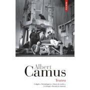 Teatru Caligula • Neintelegerea • Starea de asediu • Cei drepti • Revolta in Asturias - Albert Camus