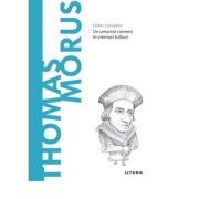 Volumul 64. Descopera Filosofia. Thomas Morus – Didier Contadini librariadelfin.ro