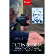 Putinofobia. rusia contemporana si angoasele occidentului - giulietto chiesa