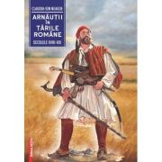 Arnautii in Tarile Romane (secolele XVIII-XIX) - Claudiu-Ion Neagoe image11