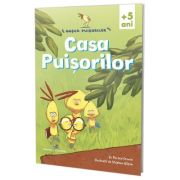 Casa puisorilor - doreen cronin