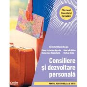 Consiliere si dezvoltare personala. Manual pentru clasa a 8-a - Mihaela Nicoleta Neagu