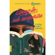 Dragoste sub acoperire (al doilea volum al seriei bromance) - lyssa kay adams