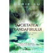 Societatea Trandafirului. Tinerele Elite volumul 2 - Marie Lu