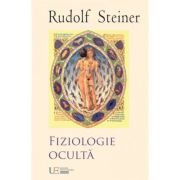 Fiziologie Oculta – Rudolf Steiner librariadelfin.ro