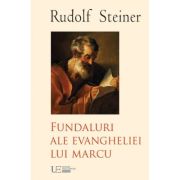 Fundaluri ale Evangheliei lui Marcu - Rudolf Steiner