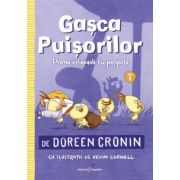 Gasca Puisorilor. Volumul 1. Prima escapada cu peripetii - Doreen Cronin