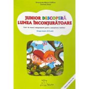 Junior descopera lumea inconjuratoare - Daniela Dosa