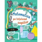 Matematica pe intelesul copiilor (usborne) - usborne books