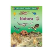 Natura. Enciclopedia ilustrata a copiilor
