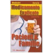 Medicamente explicate pentru pacient si familie - marius negru, laviniu anghel