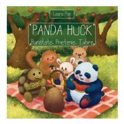 Panda Huck. Bunatate. Prietenie. Iubire - Laura Elena Pop