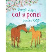 Povesti despre cai si ponei pentru copii (Usborne) - Usborne Books