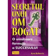 Secretul unui om bogat – Ken Roberts librariadelfin.ro