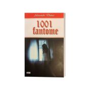 1001 de fantome – Alexandre Dumas librariadelfin.ro