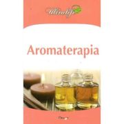 Aromaterapia - Dan Seracu, Vasile Teodor