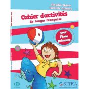 Cahier d’activités de langue française pour l’école primaire – Claudia Grosu librariadelfin.ro imagine 2022