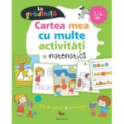 Cartea mea cu multe activitati la matematica - benedicte carboneill