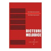 Dicteuri melodice – Victor Giuleanu, Victor Iusceanu librariadelfin.ro