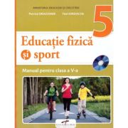 Educatie fizica si sport, manual pentru clasa a 5-a. Contine editia digitala – Petrica Dragomir librariadelfin.ro