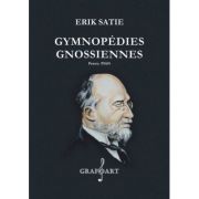 Gymnopédies. Gnossiennes - Erik Satie