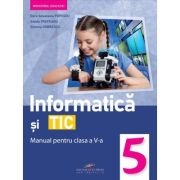 Informatica si Tic. Manual clasa a 5-a – Doru Anastasiu Popescu librariadelfin.ro