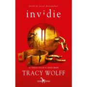 Invidie (al treilea volum al seriei Crave) – Tracy Wolff librariadelfin.ro