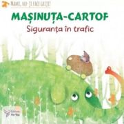 Masinuta-cartof. Siguranta in trafic - Teodora Ioana Motei