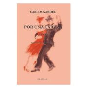 Por una cabeza. Tango pentru vioara si pian - C. Gardel