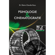 Psihologie si cinematografie - Elena Claudia Rusu