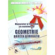 Memorator si indrumar de matematica. Geometrie pentru gimnaziu – A. G. Schneider librariadelfin.ro