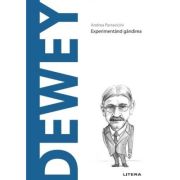 Volumul 74. Descopera Filosofia. Dewey – Andrea Parravicini 74. imagine 2022