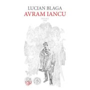 Avram Iancu. Drama. 1934 – Lucian Blaga 1934.