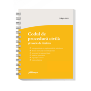 Codul de procedura civila si taxele de timbru. actualizat la 1 septembrie 2022 - spiralat