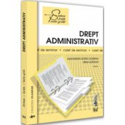 Drept administrativ. partea i. caiet de seminar - alexandru-sorin ciobanu, irina suatean