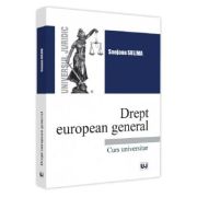 Drept european general – Snejana Sulima librariadelfin.ro imagine 2022
